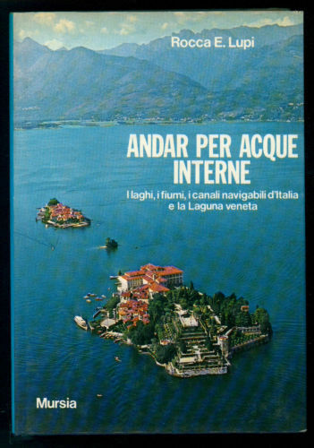 ANDAR PER ACQUE INTERNE. MURSIA 1978