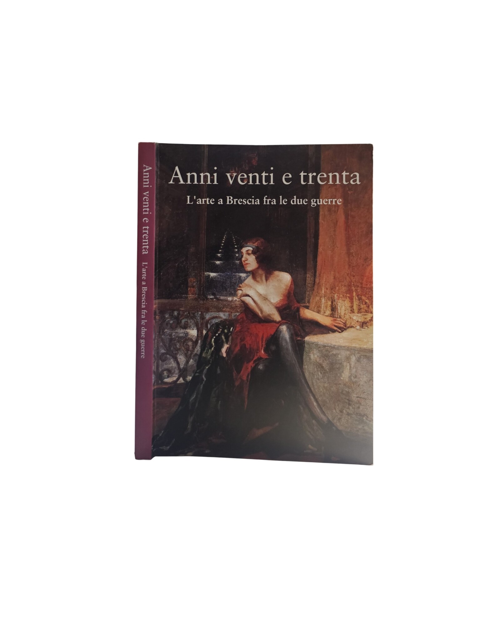 Anni Venti E Trenta - L'arte A Brescia Fra Le …