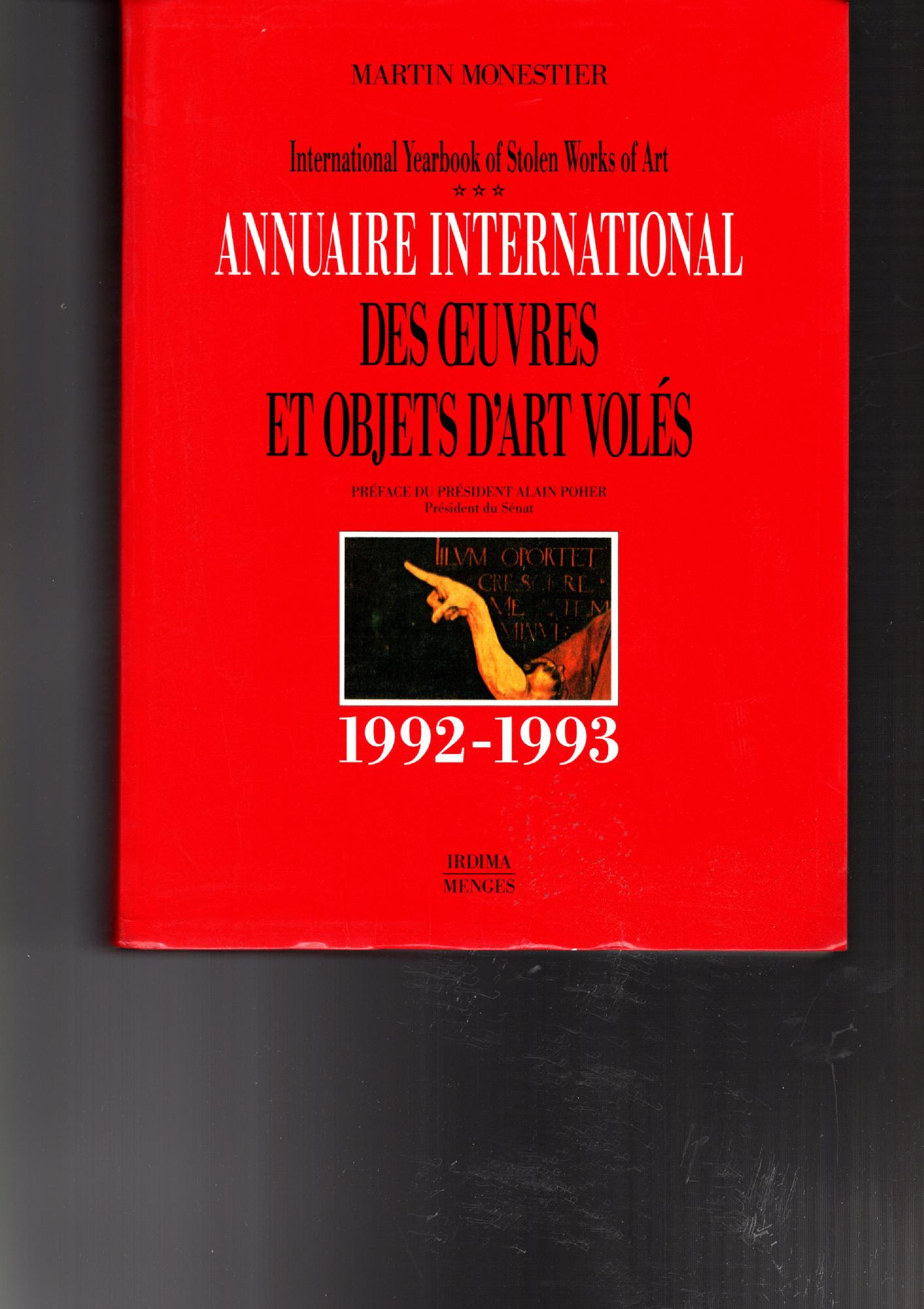 ANNUAIRE INTERNATIONAL DES OEUVRES ET OBJETS D'ART VOLES 1992-93