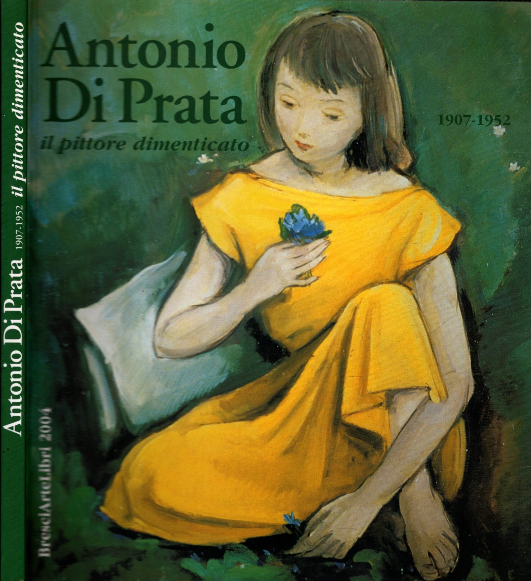 ANTONIO DI PRATA IL PITTORE DIMENTICATO 1907-1952