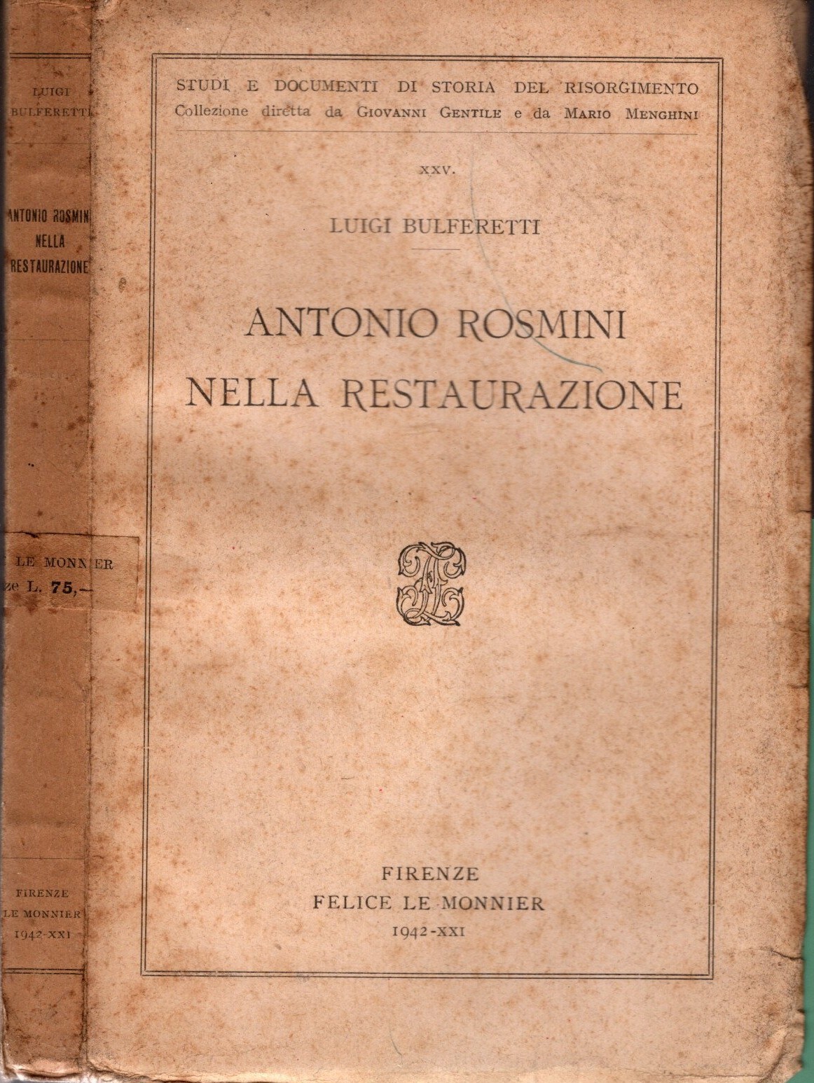 Antonio Rosmini nella restaurazione di Luigi Bulferetti