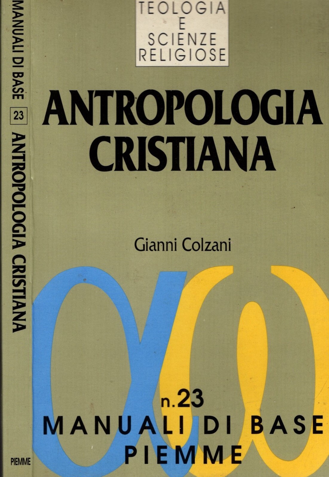 Antropologia cristiana. Il dono e la responsabilità