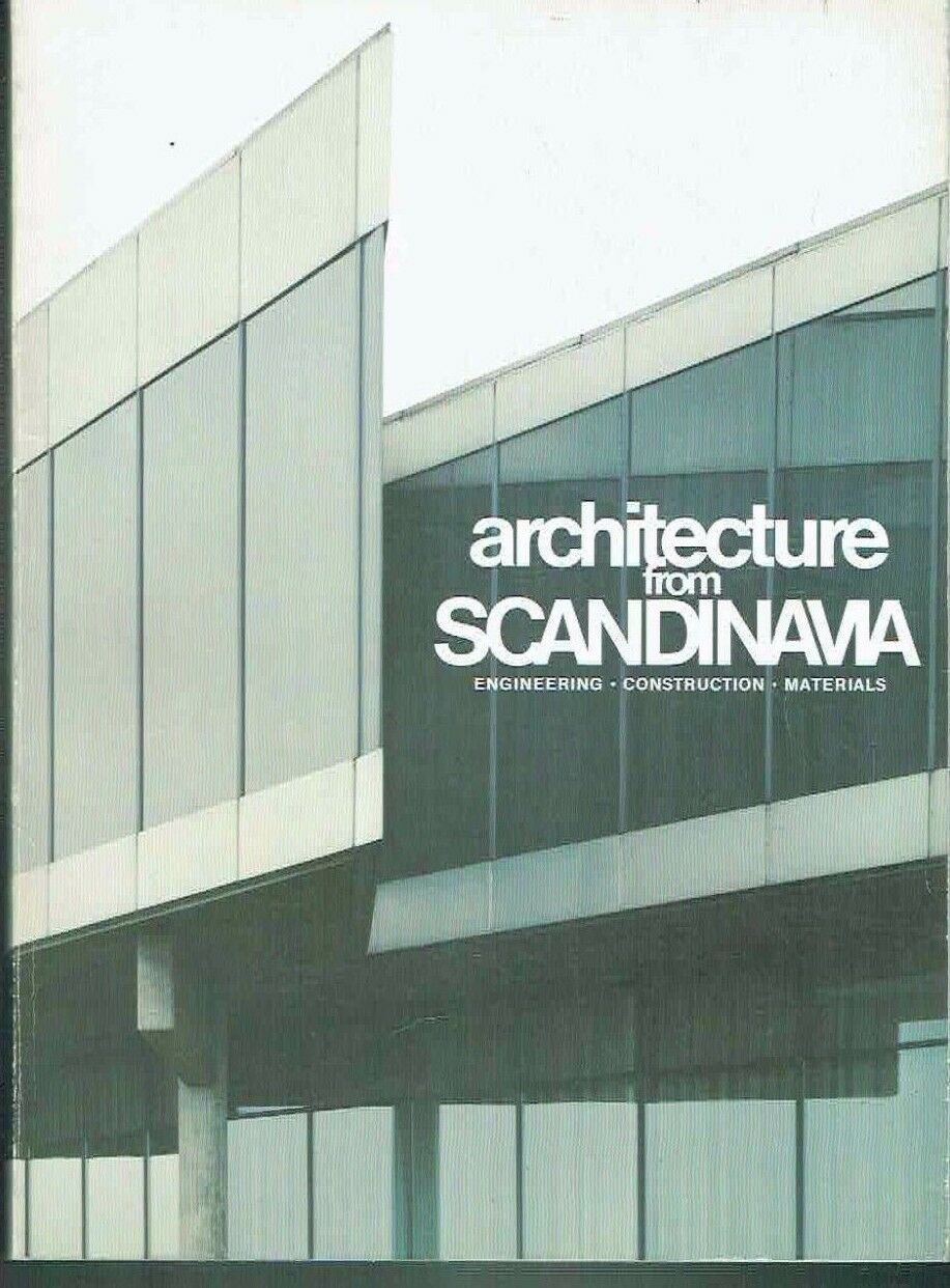 ARCHITECTURE FROM SCANDINAVIA - ENGINEERING/CONSTRUCTION/MATERIALS