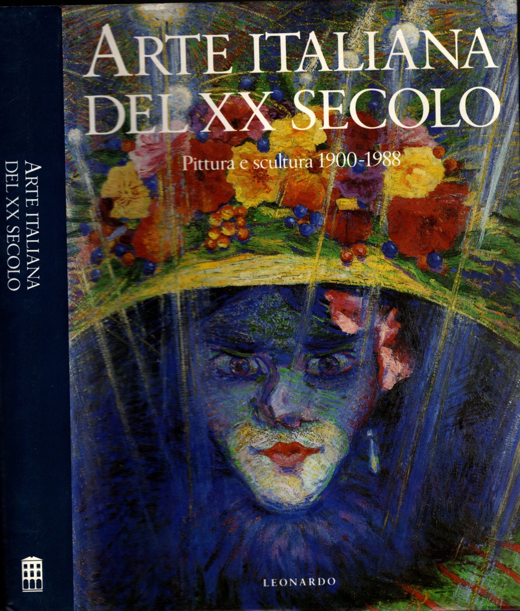 ARTE ITALIANA DEL XX SECOLO PITTURA E SCULTURA 1900-1988