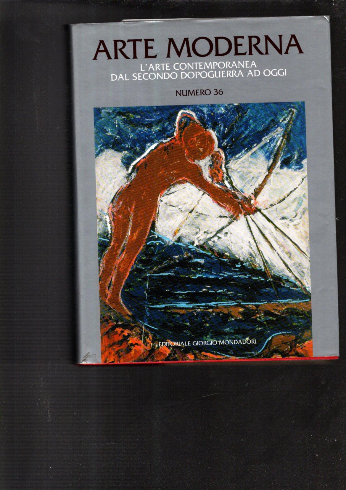 Arte moderna : l' arte contemporanea dal secondo dopoguerra ad …