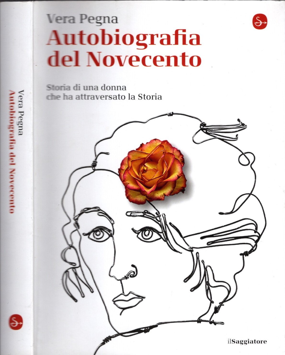 Autobiografia del Novecento. Storia di una donna che ha attraversato …