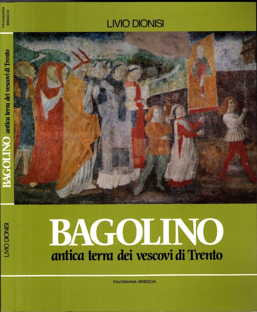 BAGOLINO ANTICA TERRA DEI VESCOVI DI TRENTO **