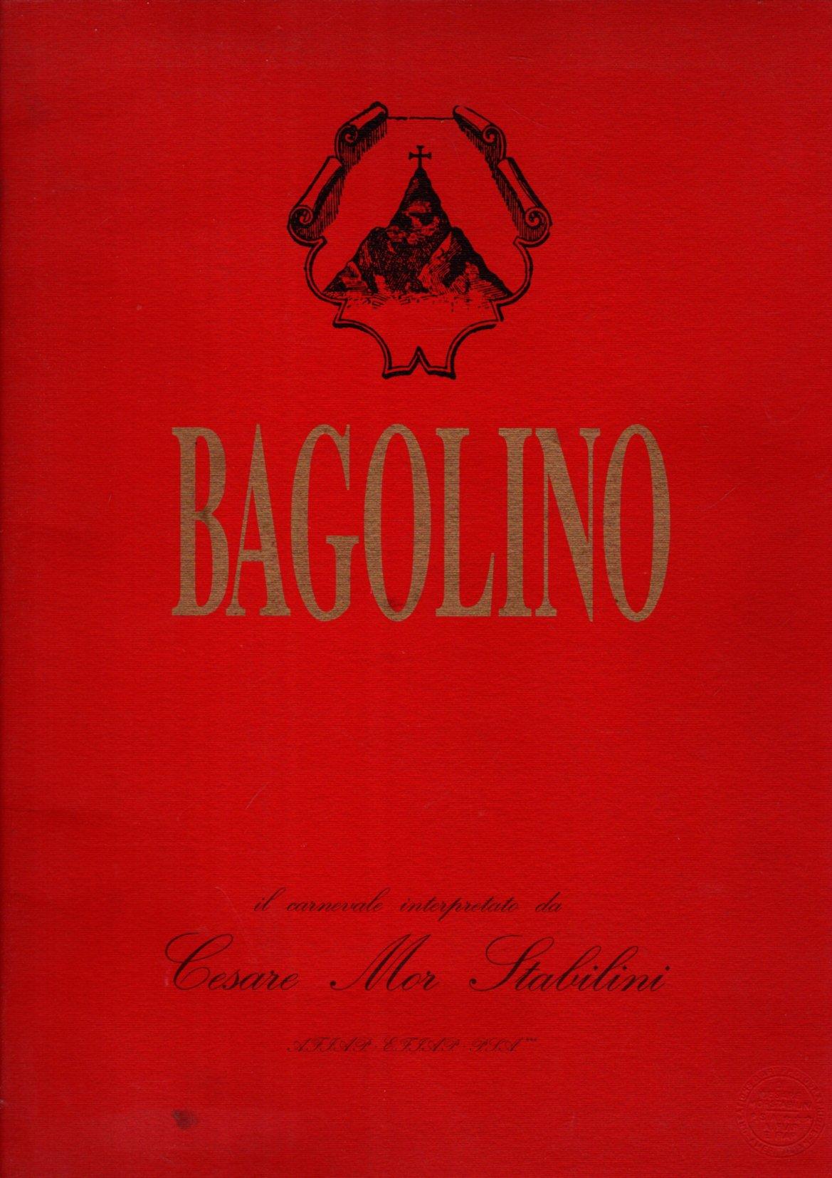 BAGOLINO IL CARNEVALE INTERPRETATO DA CESARE MOR STABILINI