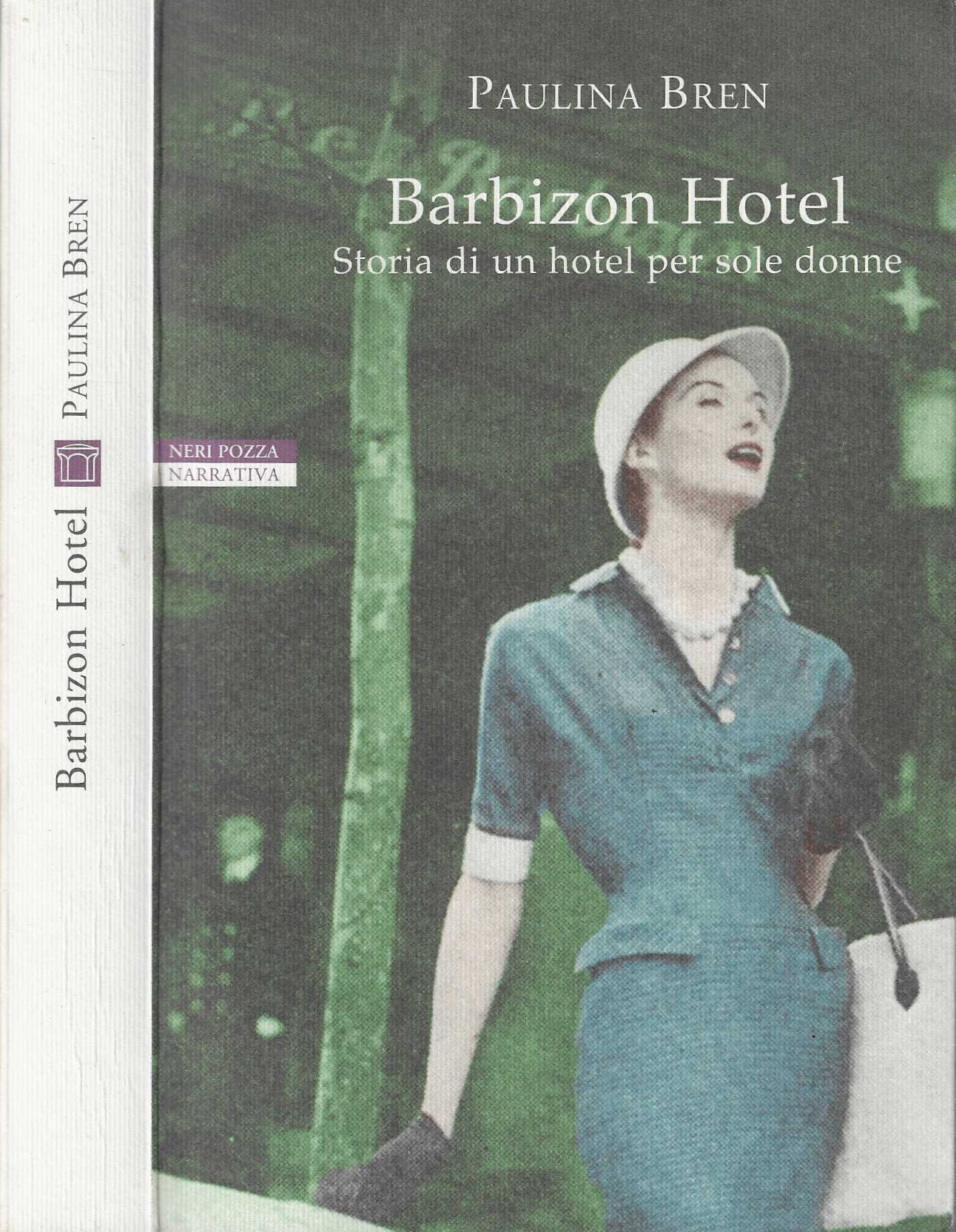 Barbizon Hotel. Storia di un hotel per sole donne