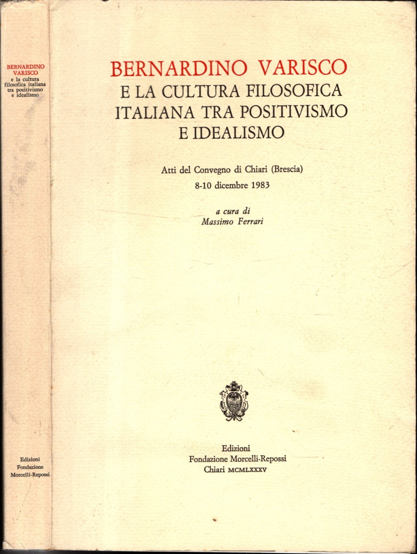 BERNARDINO VARISCO E LA CULTURA FILOSOFICA ITALIANA TRA POSITIVISMO E …