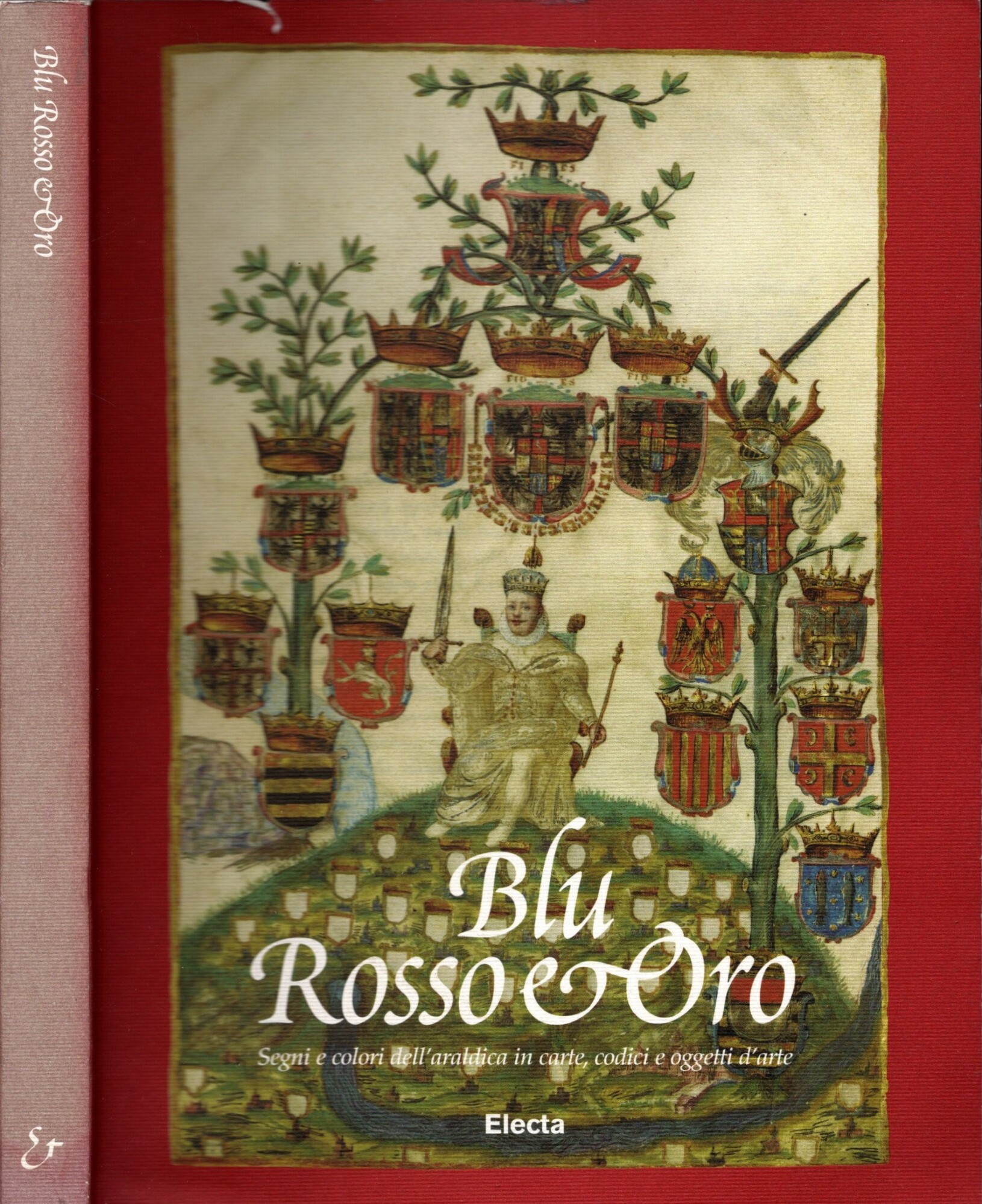 Blu, rosso e oro. Segni e colori araldici in carte, …
