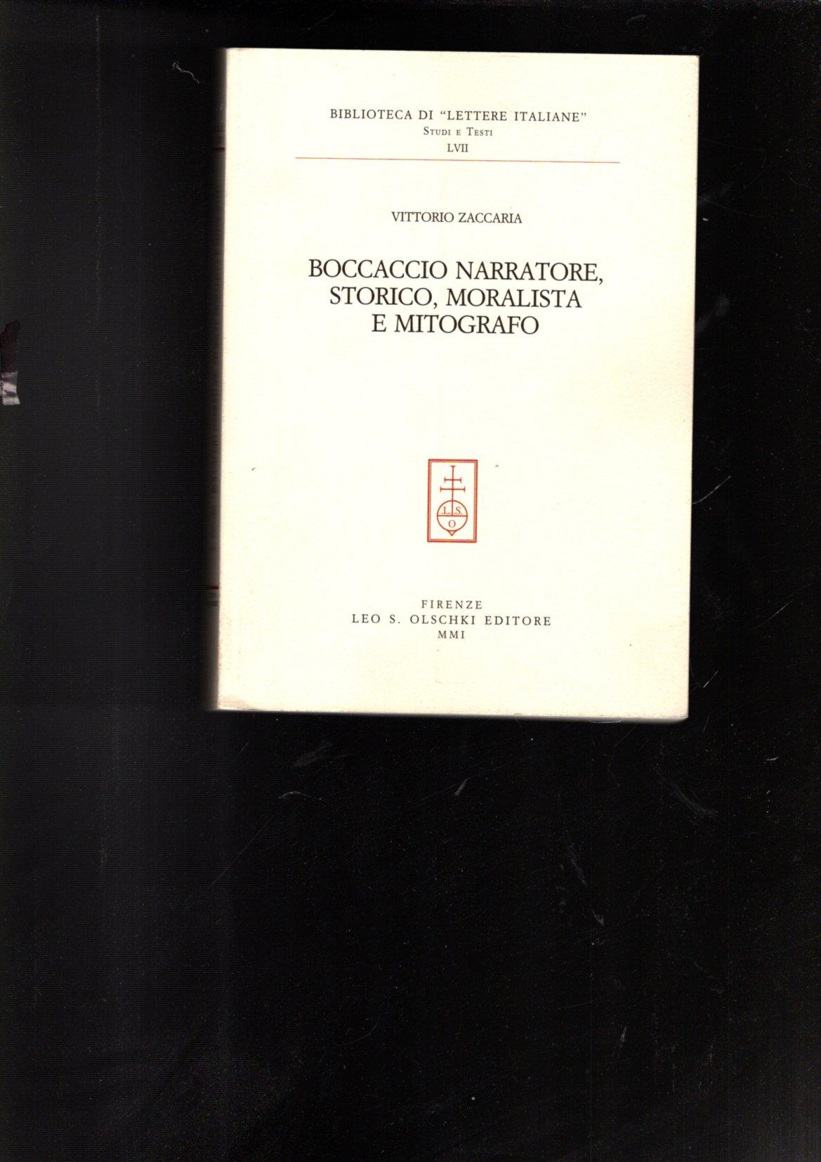 Boccaccio narratore, storico, moralista e mitografo