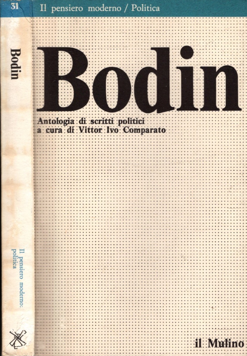 BODIN ANTOLOGIA DI SCRITTI POLITICI