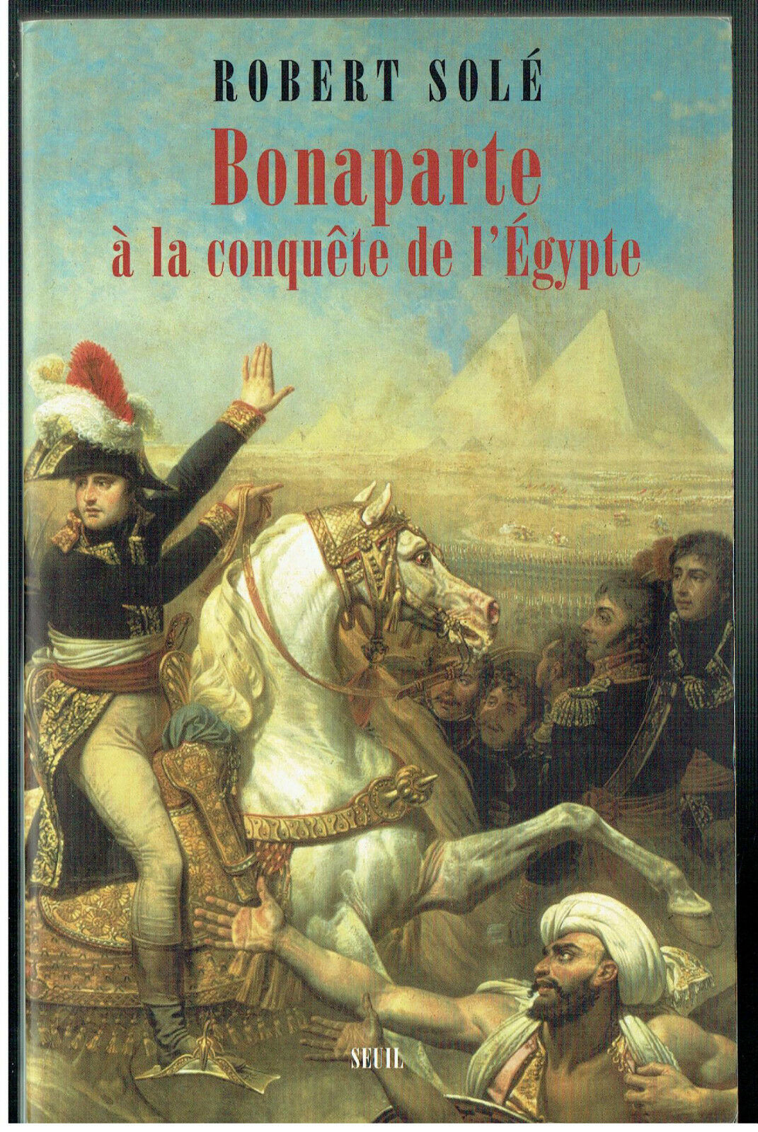 Bonaparte à la conquête de l'Egypte