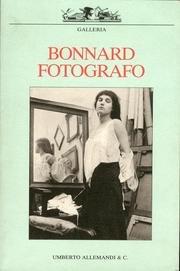 Bonnard fotografo. Ediz. illustrata