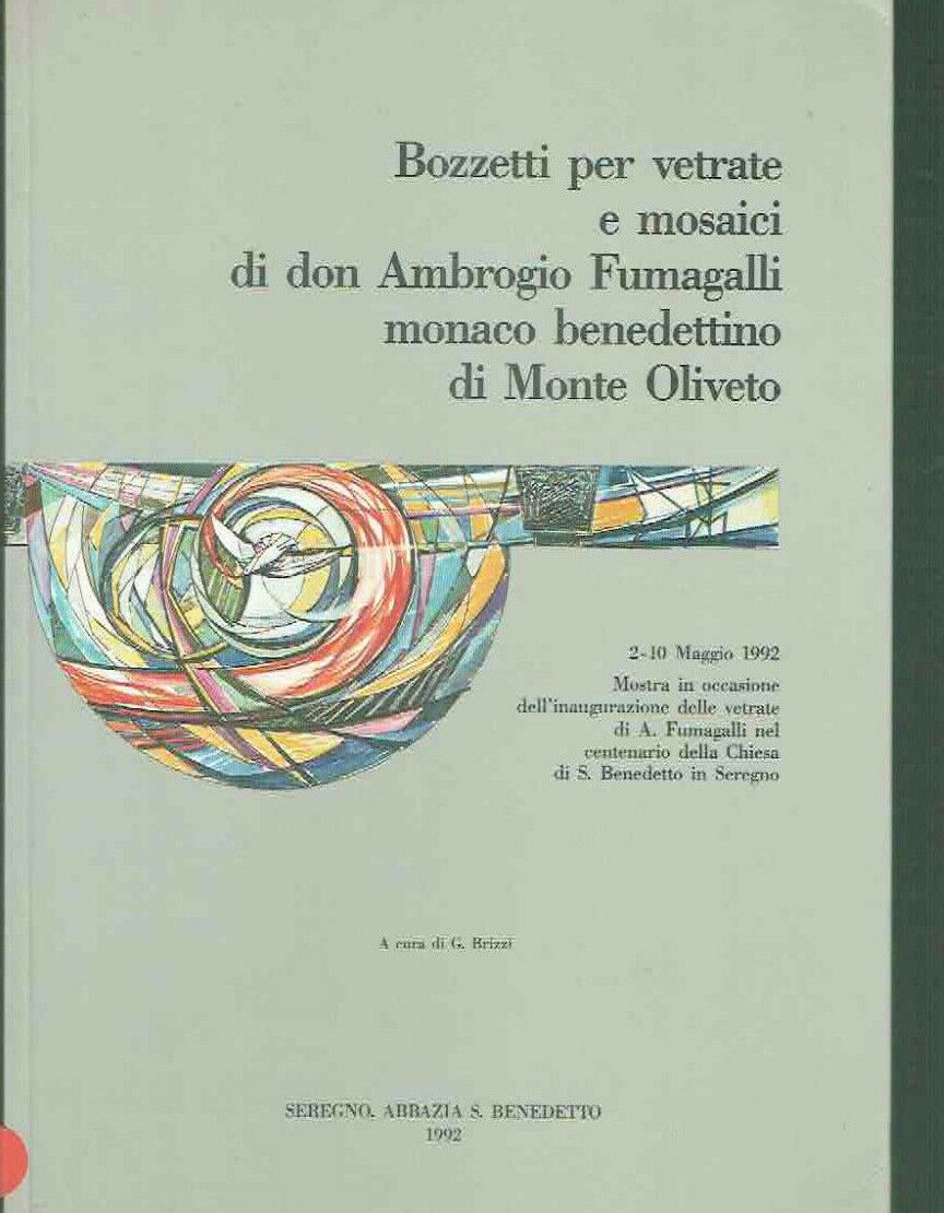 Bozzetti Per Vetrate E Mosaici Di Don Ambrogio Fumagalli