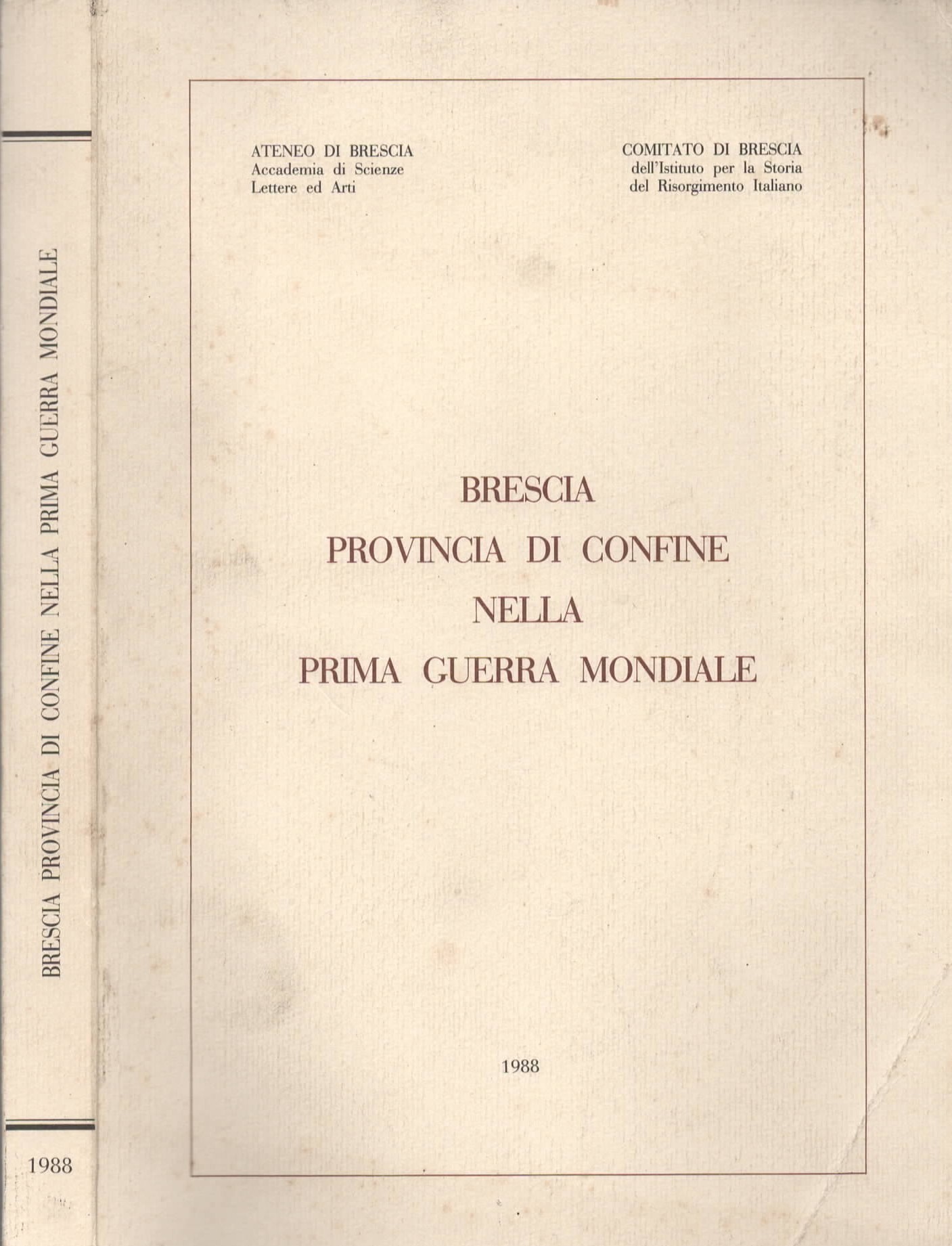 Brescia provincia di confine nella prima guerra mondiale