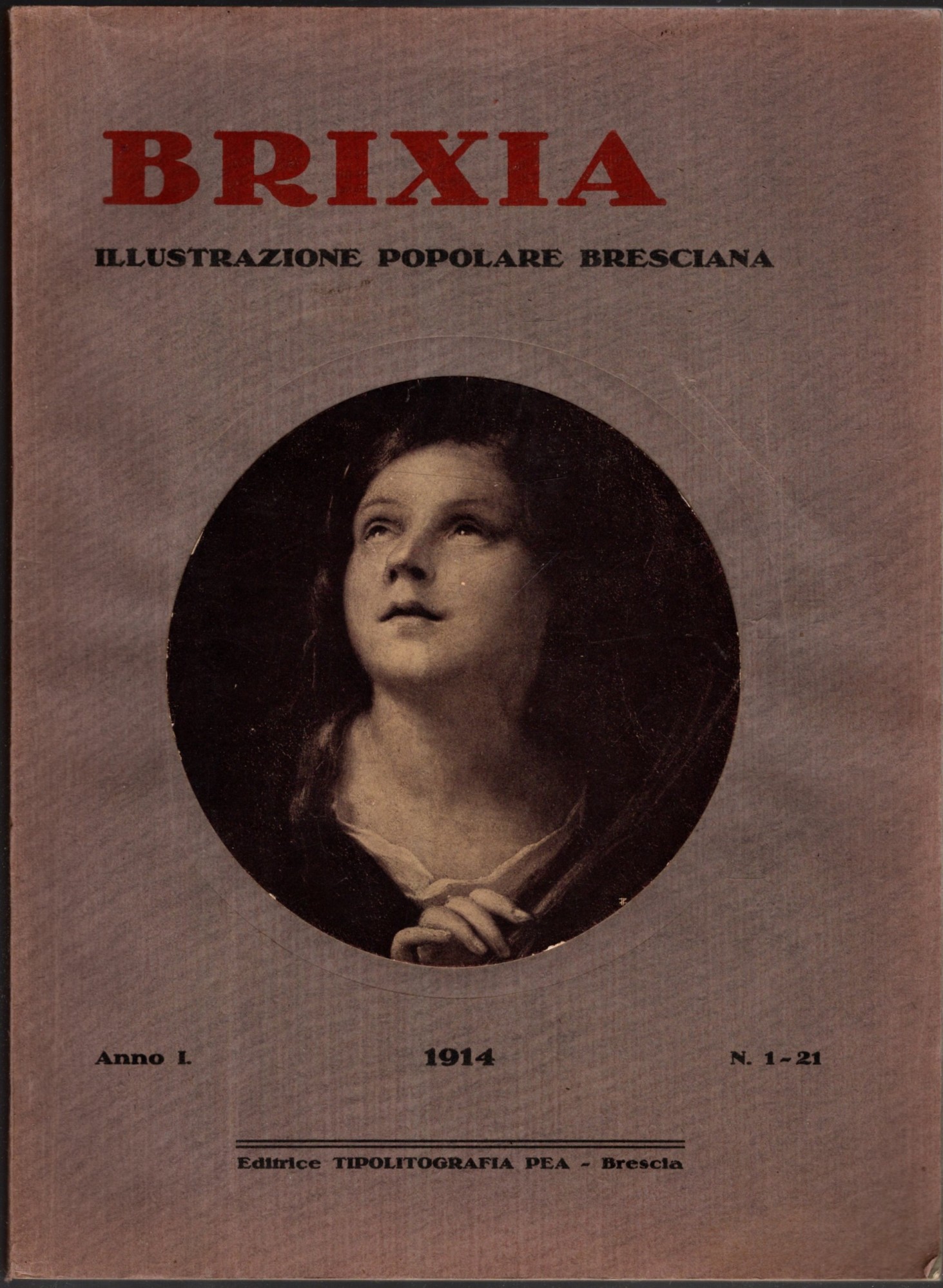 Brixia illustrazione popolare bresciana 1914 - Anno I n. 1-21