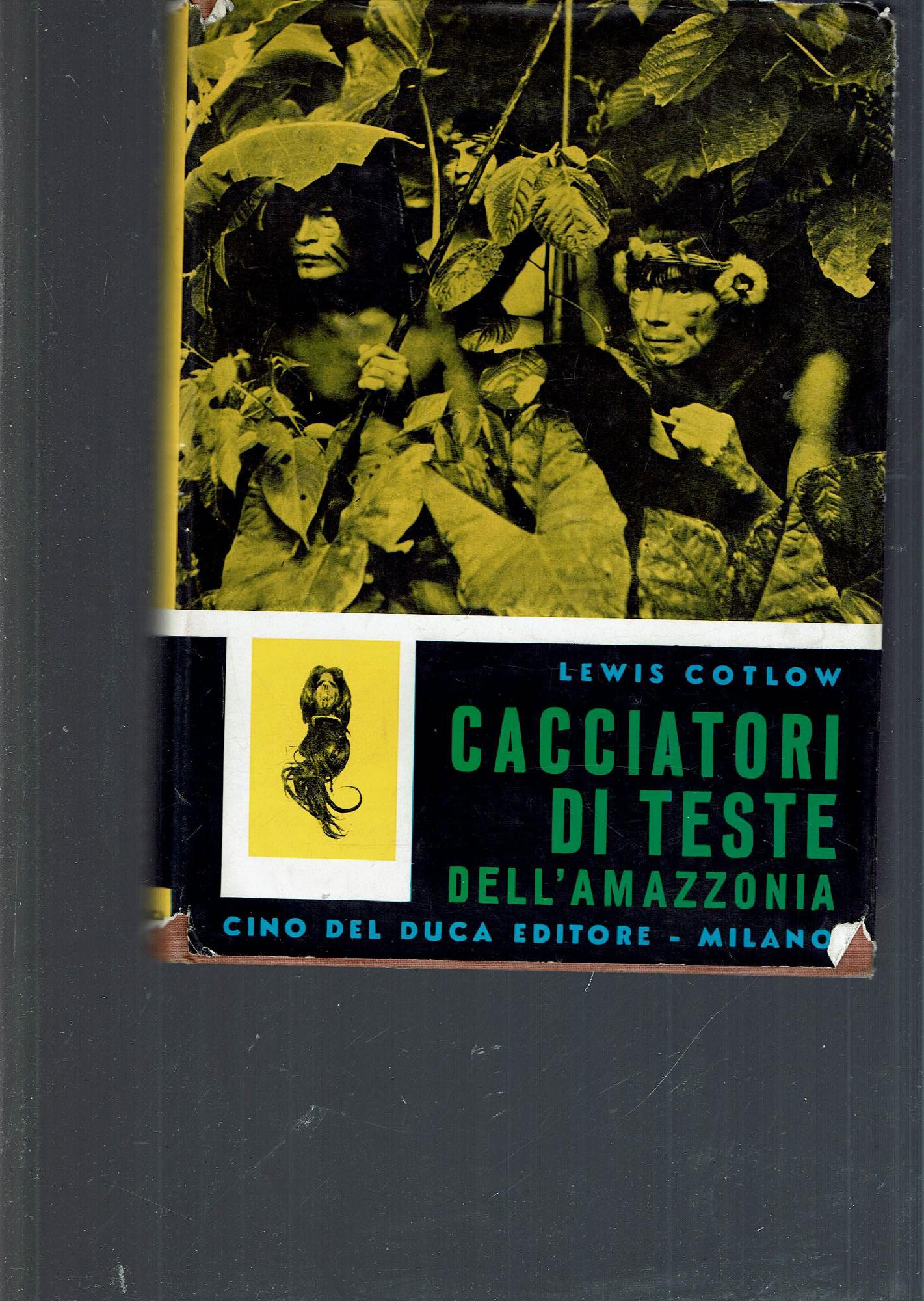CACCIATORI DI TESTE DELL'AMAZZONIA