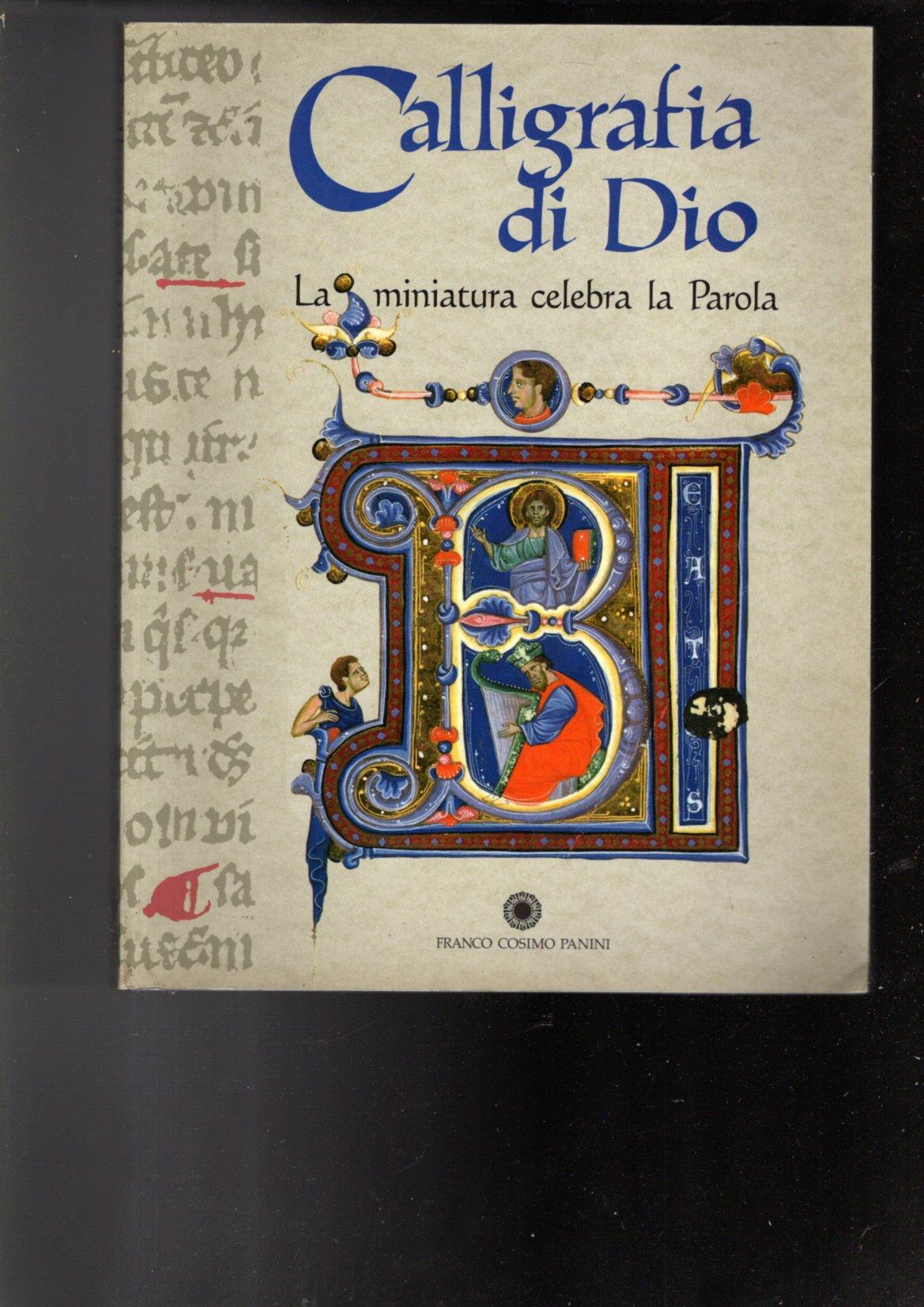 Calligrafia di Dio: la miniatura celebra la Parola