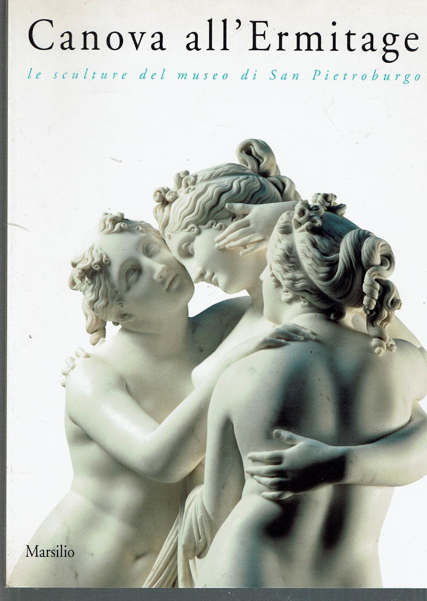 Canova all'Ermitage : le sculture del museo di San Pietroburg