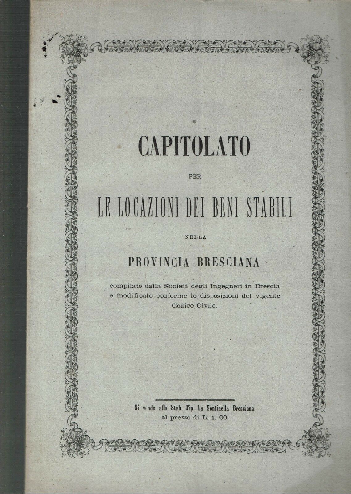 CAPITOLATO PER LE LOCAZIONI DEI BENI STABILI NELLA PROVINCIA BRESCIANA …