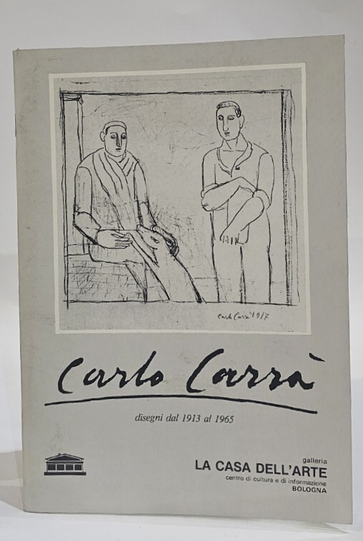 Carlo Carrà disegni dal 1913 al 1965