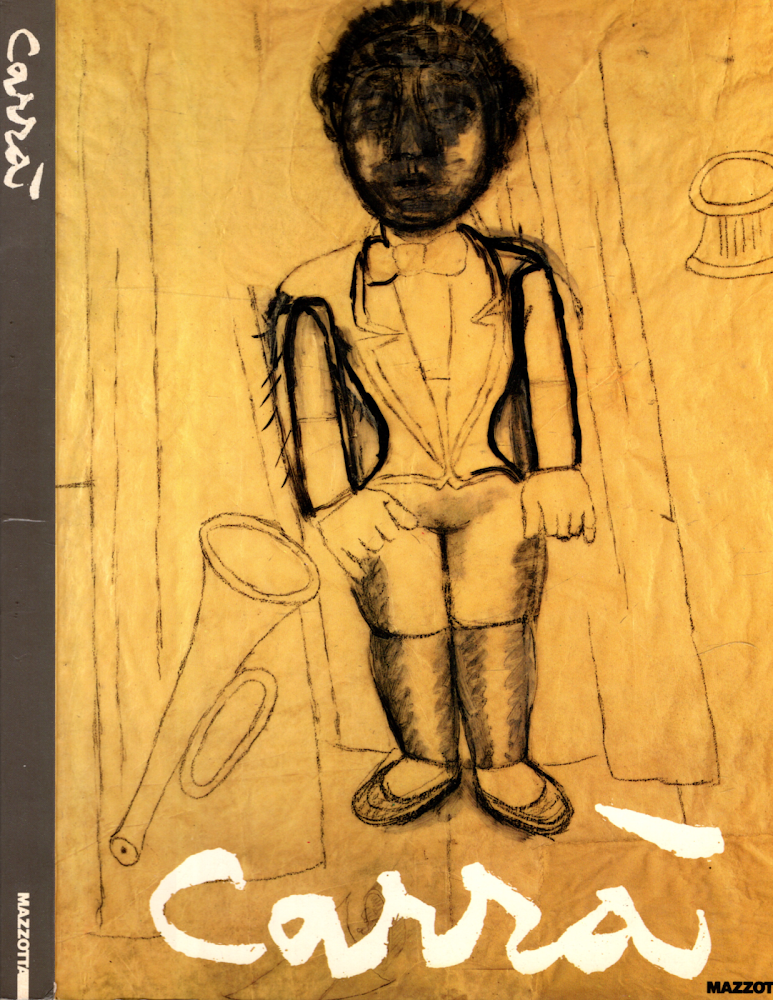 Carlo Carrà. Il primitivismo (1915-1919). Catalogo della mostra (Iseo, 1988). …