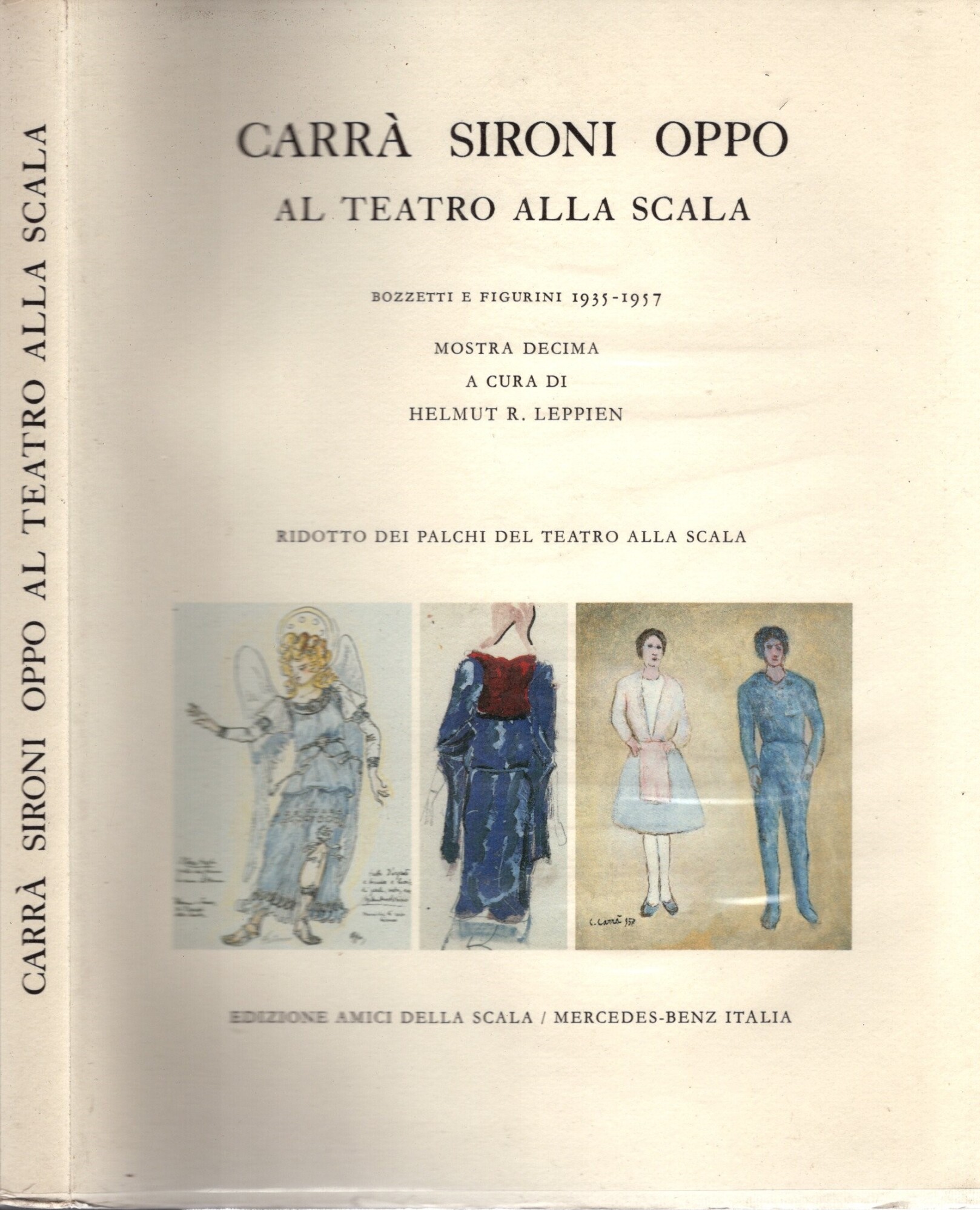 Carrà Sironi Oppo Al Teatro alla Scala Bozzetti E Figurini …