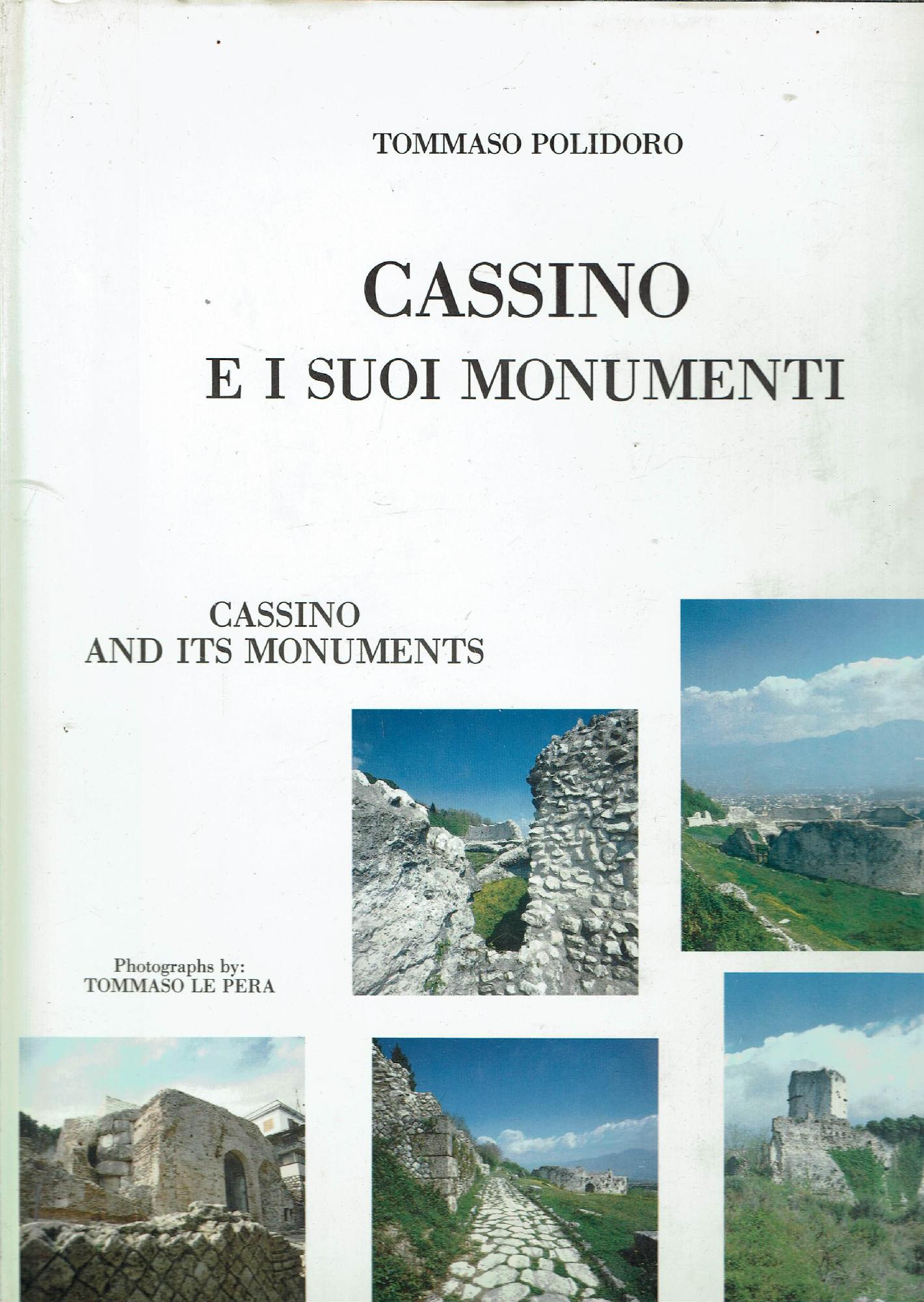 CASSINO E I SUOI MONUMENTI / CASSINO AND ITS MONUMENTS