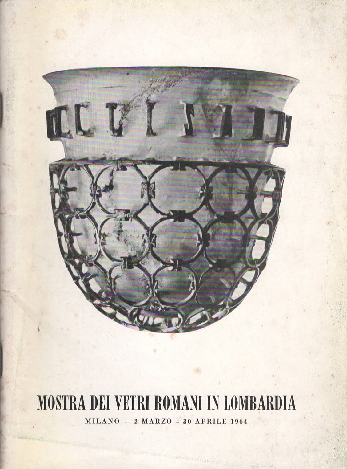 Catalogo della mostra dei Vetri Romani in Lombardia
