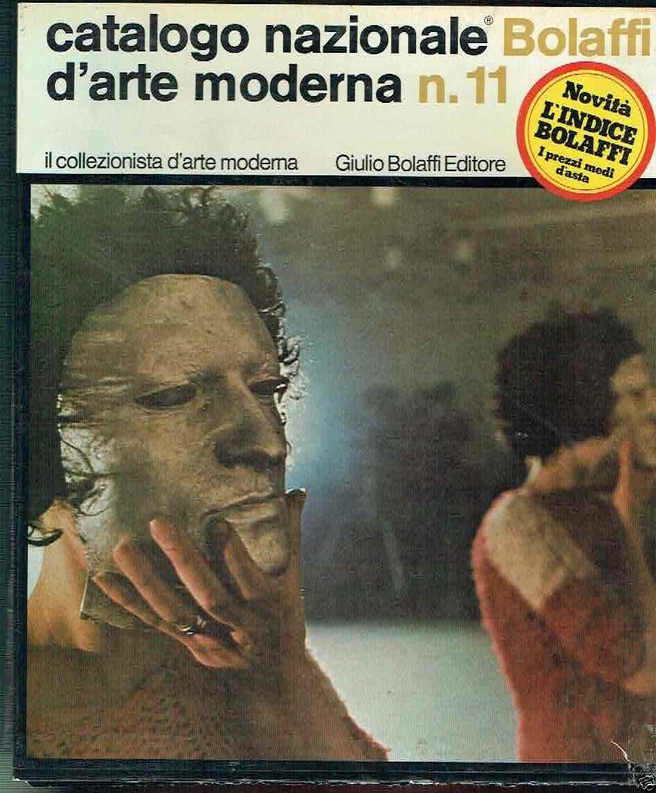 CATALOGO NAZIONALE BOLAFFI D'ARTE MODERNA N.11 - 5 VOLUMI IN …