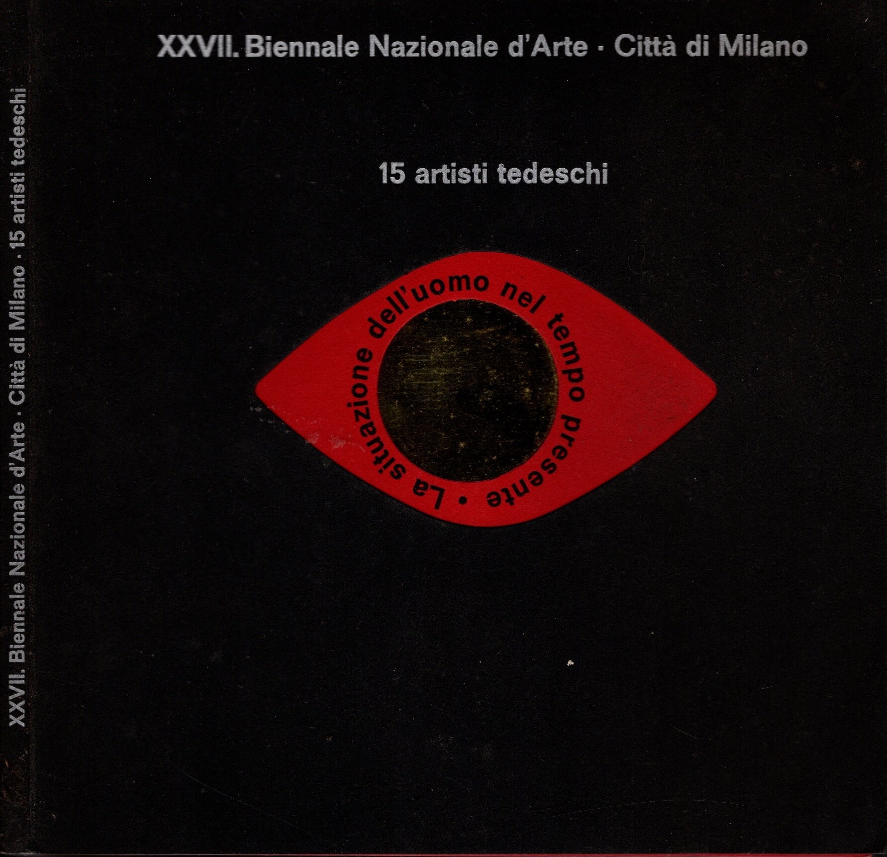 Catalogo XXVII Biennale Nazionale D'arte Città Di Milano Quindici Artisti …