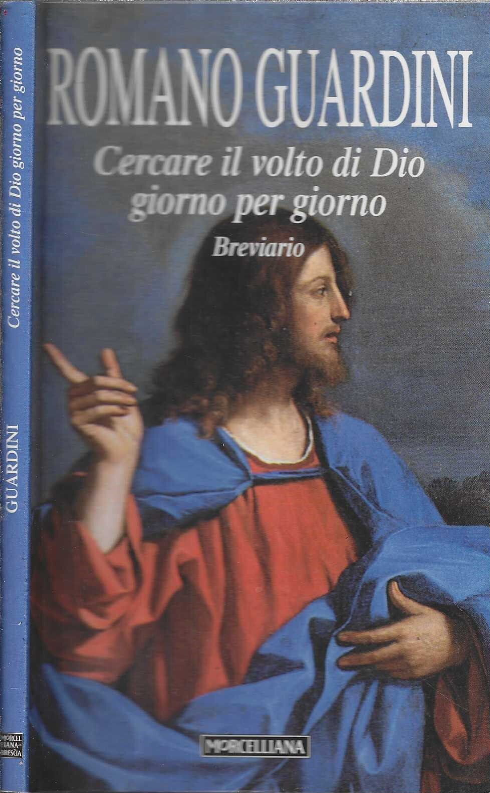 Cercare il volto di Dio. Giorno per giorno. Breviario