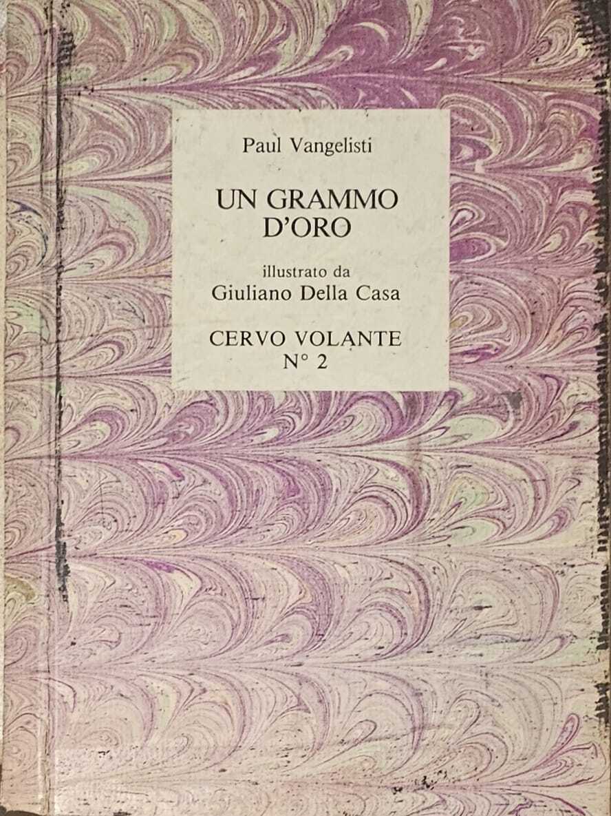 Cervo Volante: Un grammo d'oro. Anno I, Numero 2, Febbraio …