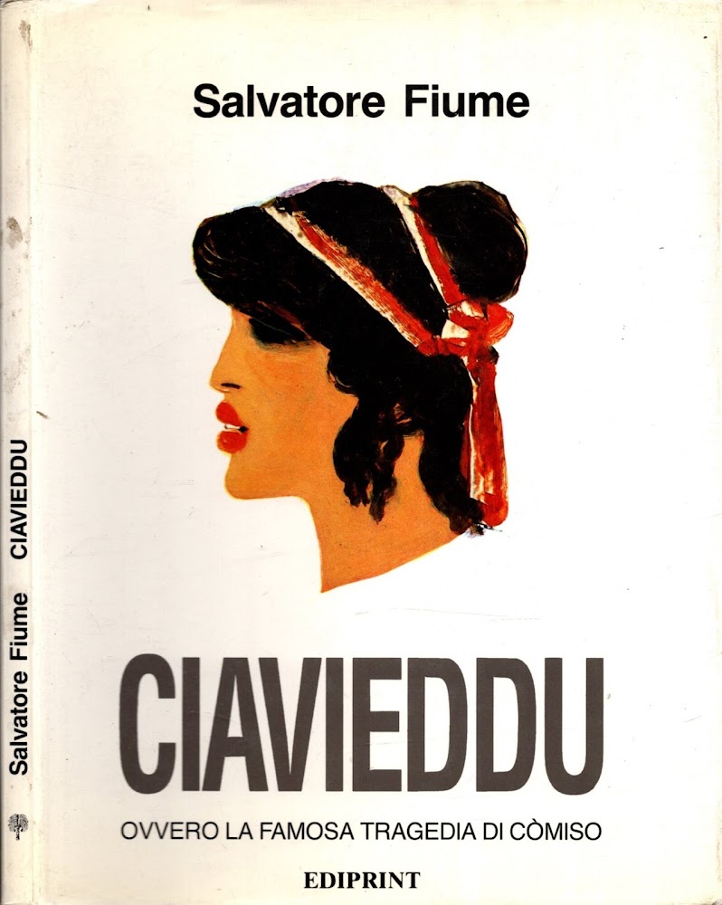 Ciavieddu Ovvero La Famosa Tragedia Di Comiso