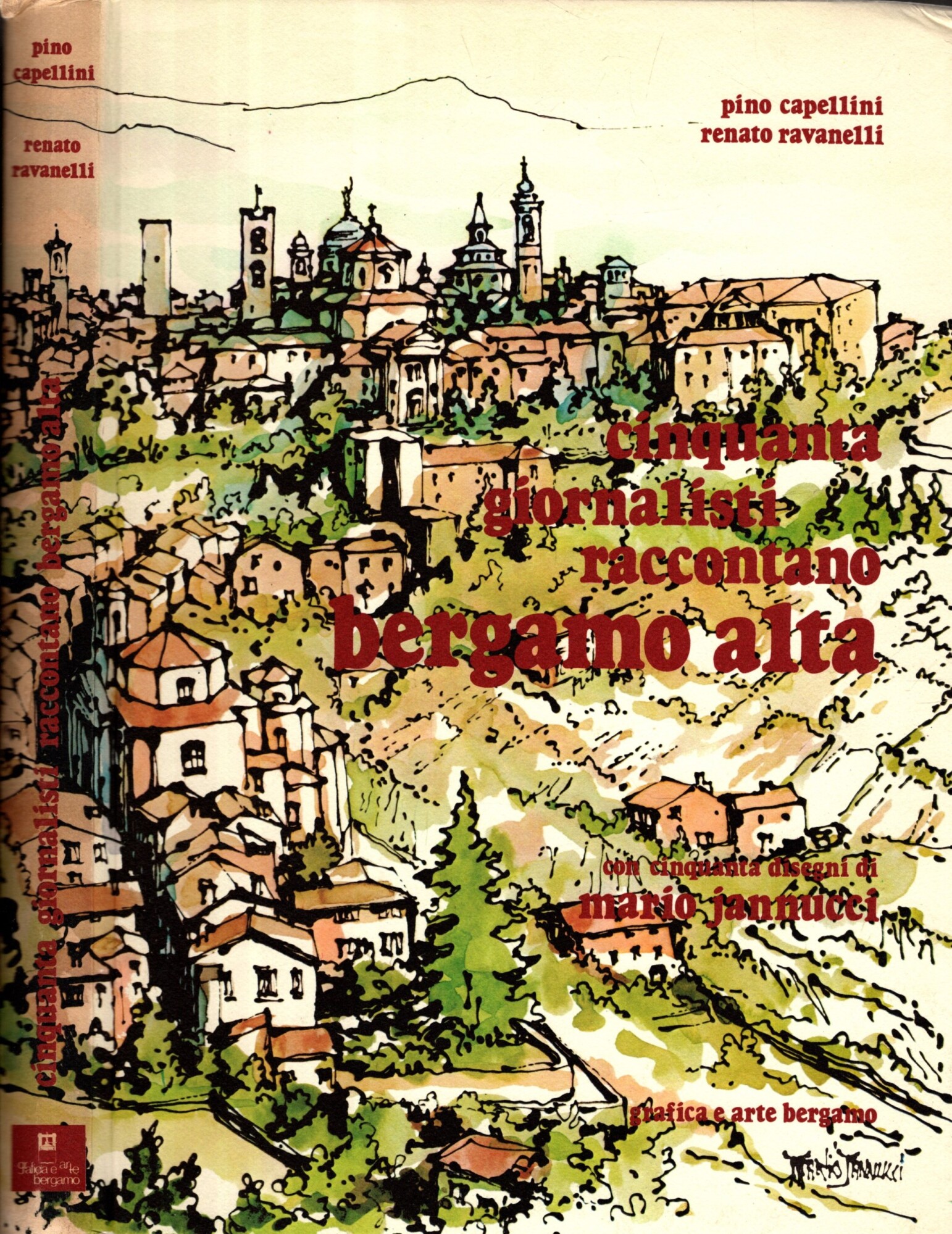 CINQUANTA GIORNALISTI RACCONTANO BERGAMO ALTA