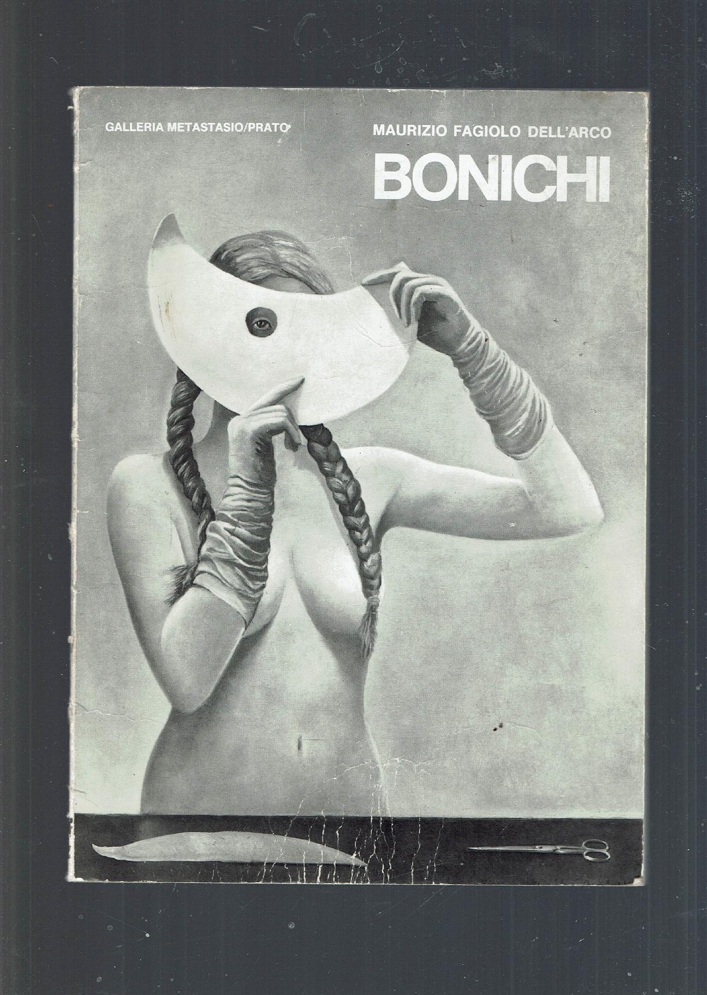 Claudio Bonichi - Maurizio Fagiolo Dell'Arco