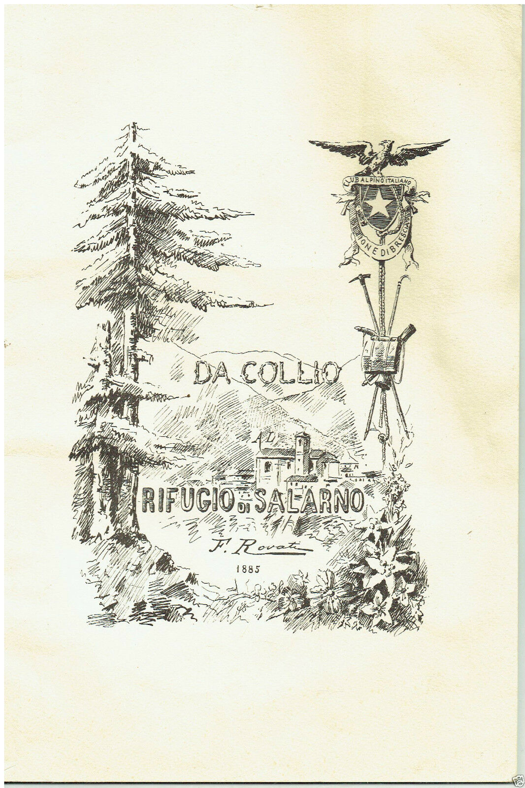 CLU ALPINO SEZIONE BRESCIA DA COLIO RIFUGIO DI SALARNO ROVATI …
