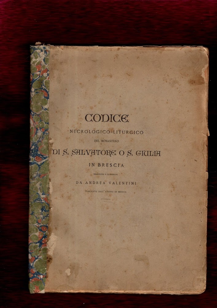 Codice Necrologico Liturgico Del Monastero Di S. Salvatore o S. …