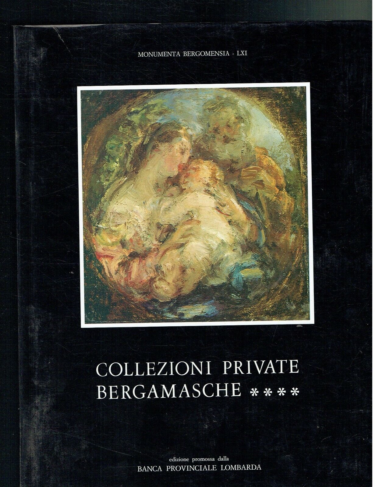 COLLEZIONI PRIVATE BERGAMASCHE VOL.4