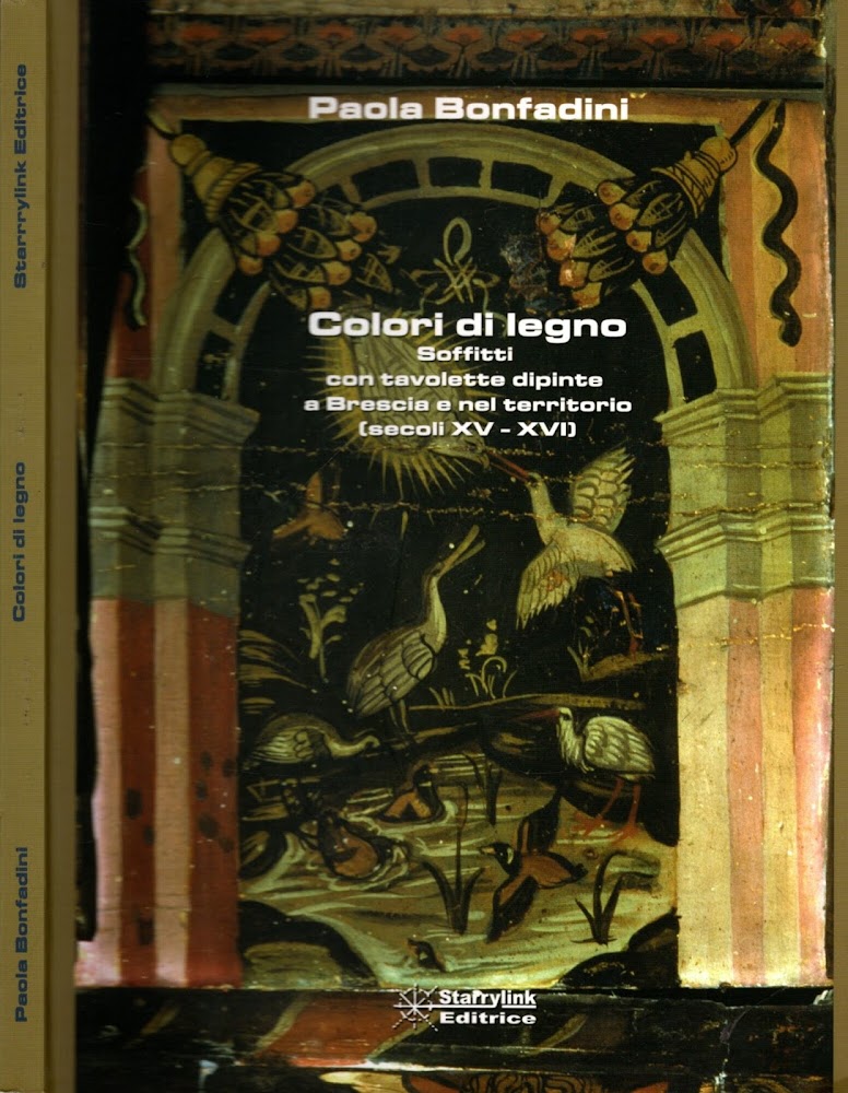 Colori di legno. Soffitti con tavolette dipinte a Brescia e …