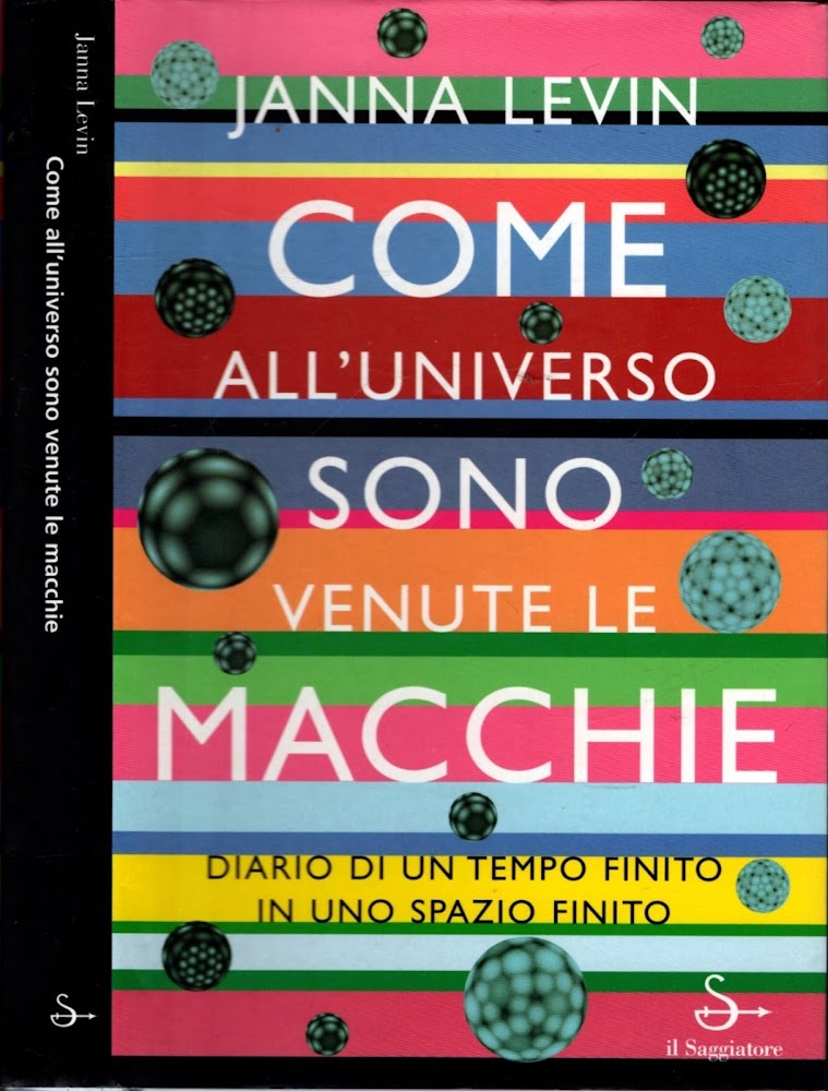 Come all'universo sono venute le macchie. Diario di un tempo …