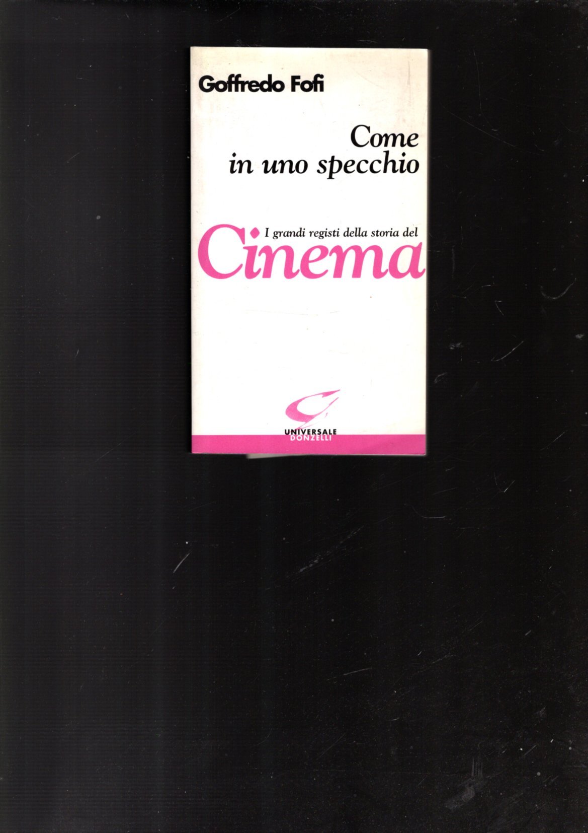 Come in uno specchio. I grandi registi della storia del …