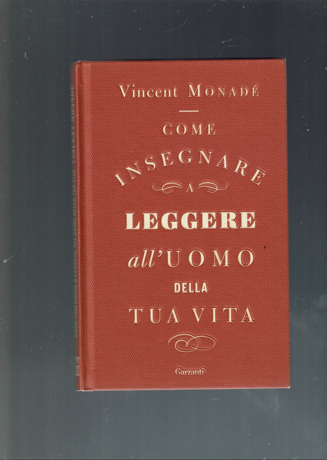 COME INSEGNARE A LEGGERE ALL'UOMO DELLA TUA VITA ** V. …