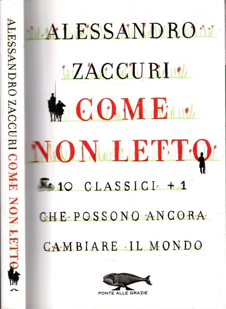 Come non letto. 10 classici +1 che possono ancora cambiare …