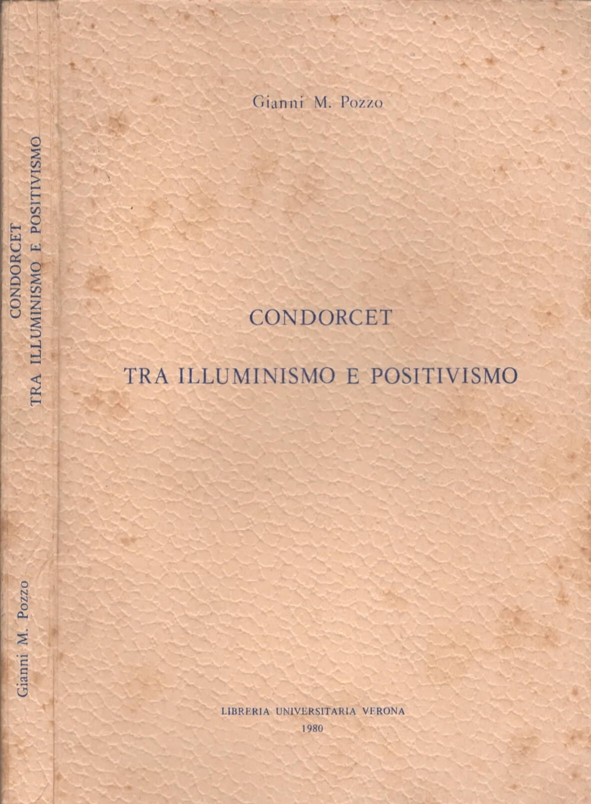 Condorcet tra illuminismo e positivismo di Gianni M. Pozzo