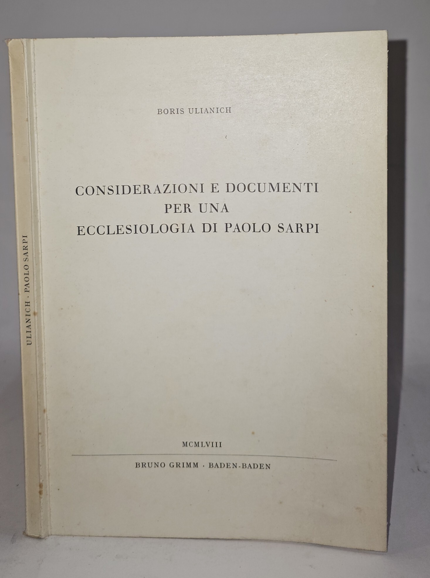 Considerazioni e Documenti per una Ecclesiologia di Paolo Sarpi