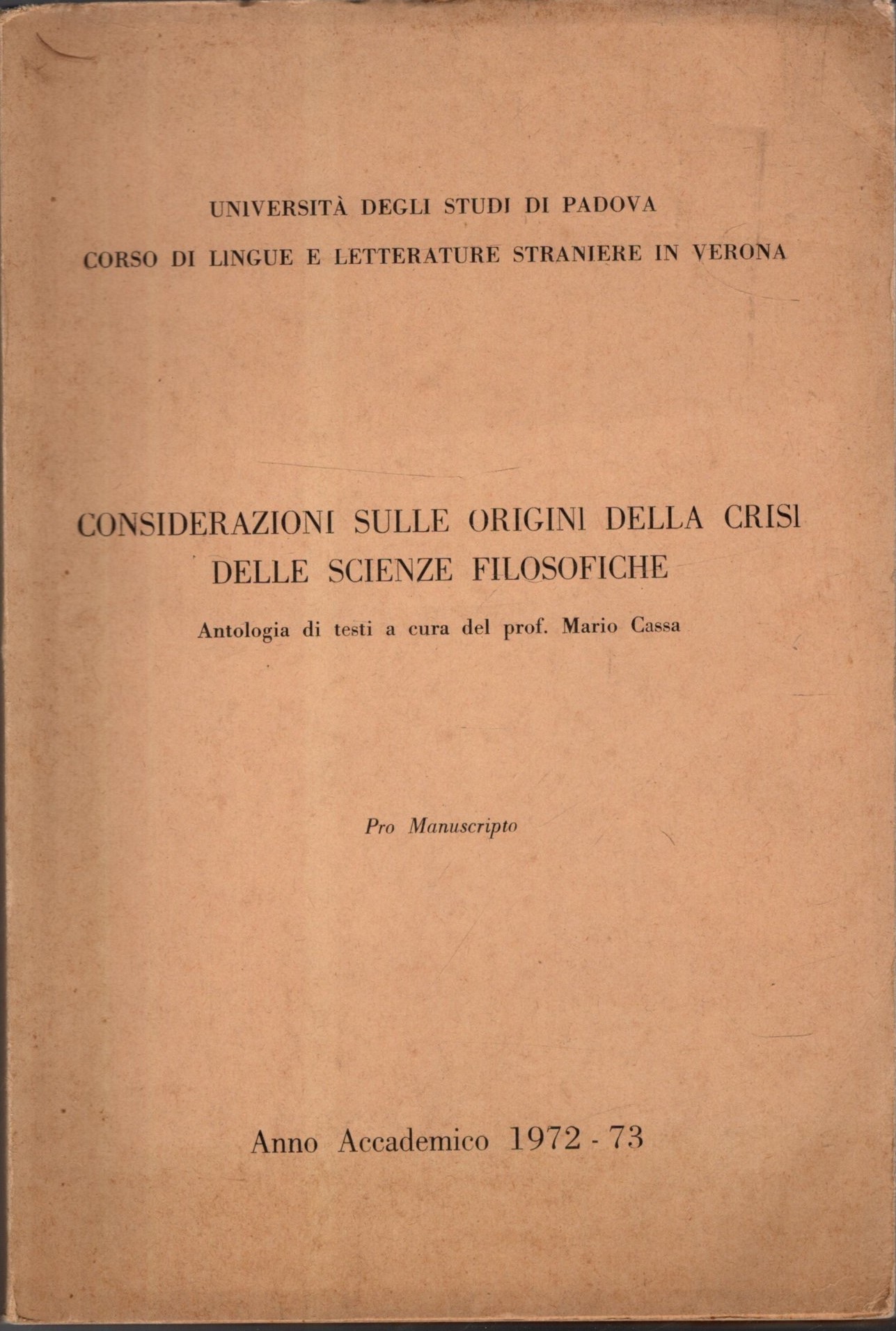 CONSIDERAZIONI SULLE ORIGINI DELLA CRISI DELLE SCIENZE FILOSOFICHE