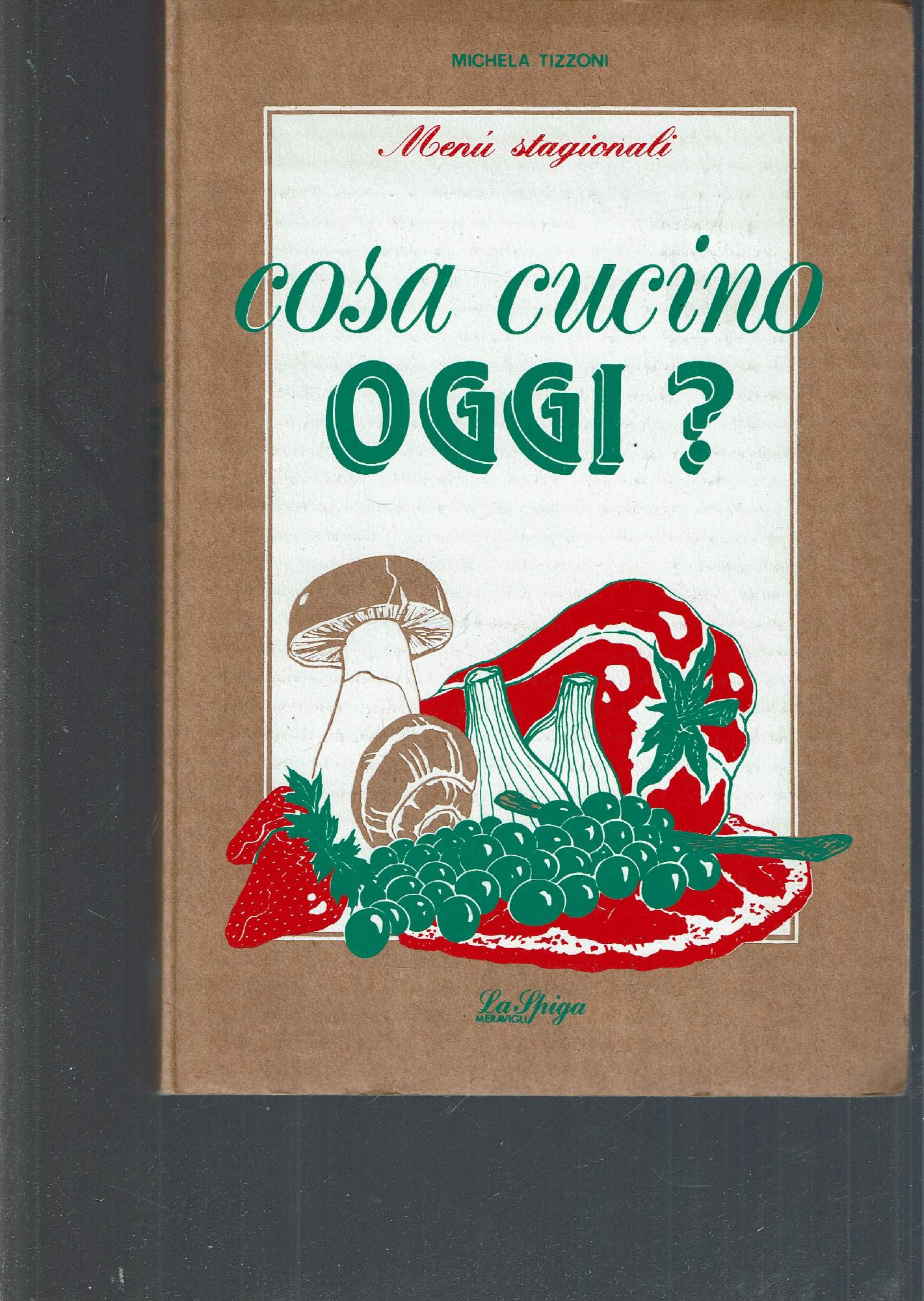 COSA CUCINO OGGI?